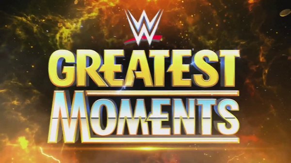 Watch WWE Greatest Moments Season 3 8/9/26 Full Show Online Free